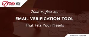 How to find an email verification tool that fits your needs