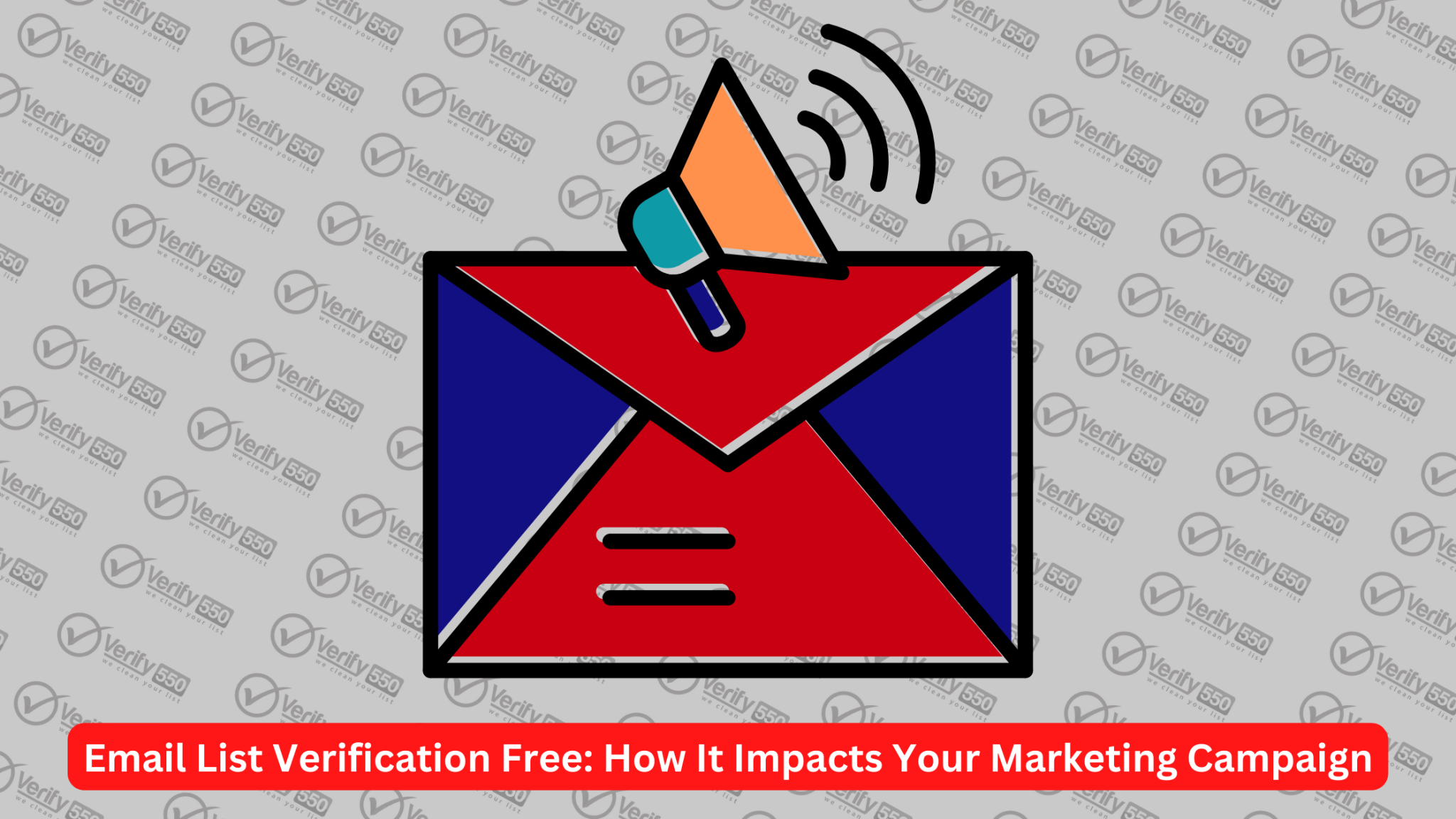 email-list-verification-free-how-it-impacts-your-marketing-campaign