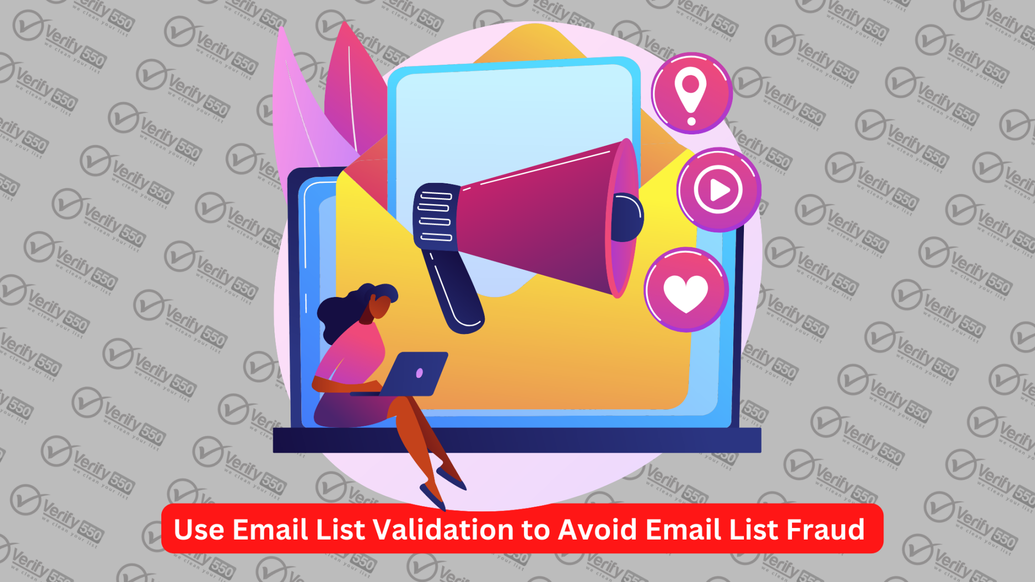 use-email-list-validation-to-avoid-email-list-fraud-verify550