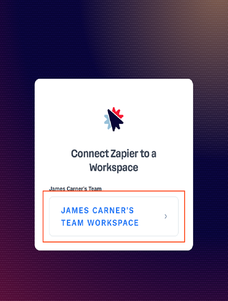 Select the Zapier workspace where the integration will be enabled