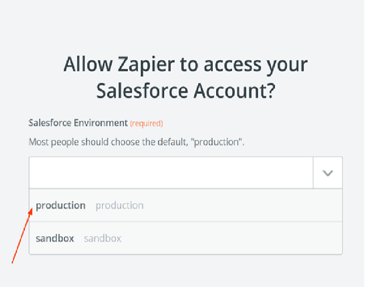 Select Production or Sandbox Salesforce environment