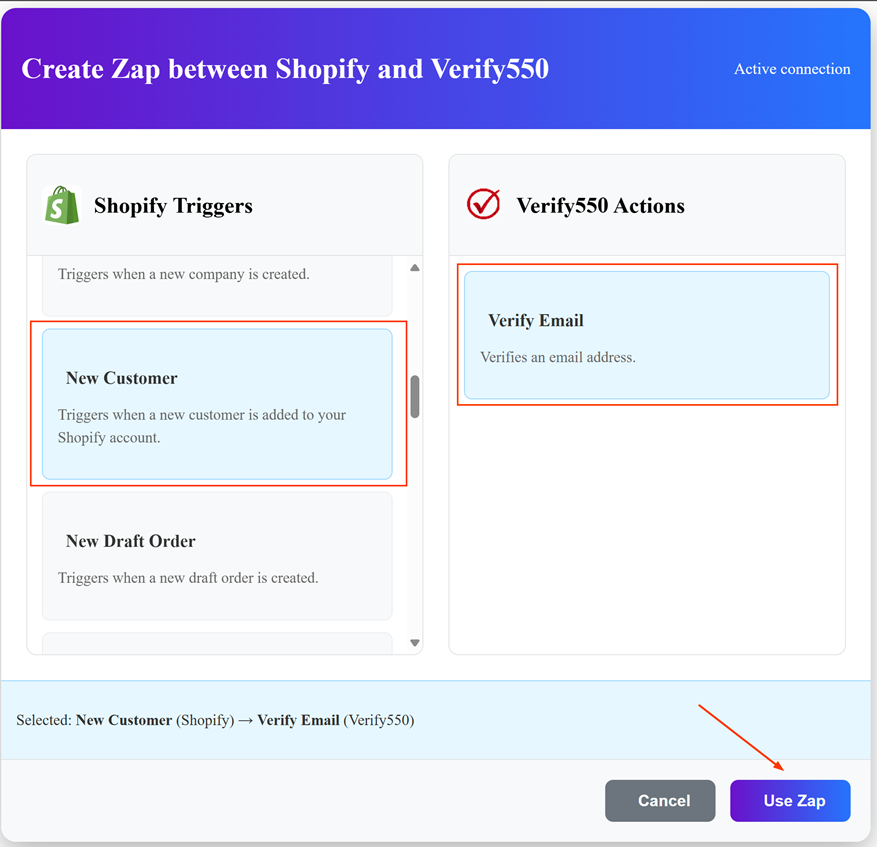 Choose a Shopify trigger and link it to the Verify550 Verify Email action in Zapier